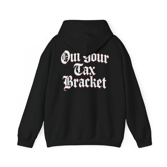 Out your tax bracket hoodie