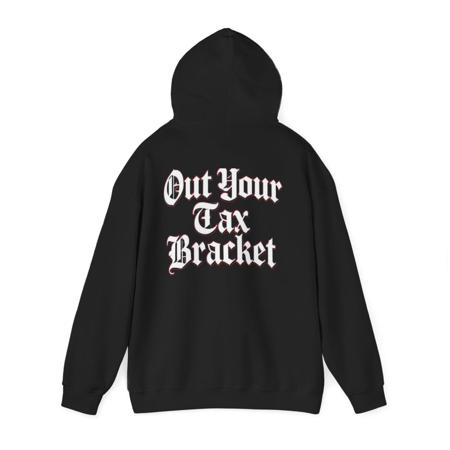 Out your tax bracket hoodie